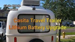 Casita Travel Trailer Lithium Battery Upgrade
