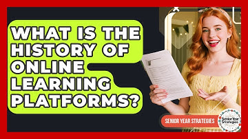 What Is The History Of Online Learning Platforms? - Senior Year Strategies