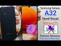 How To Hard Reset Samsung Galaxy A32 || Galaxy A32 Factory Reset 2026 Without PC ✅Pattern Forgot 