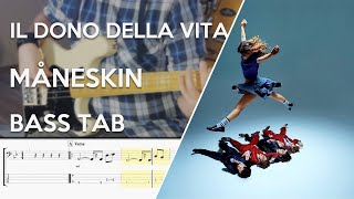 Måneskin -  IL DONO DELLA VITA // Bass Cover // Play Along Tabs and Notation