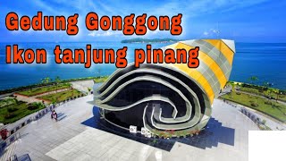 GEDUNG GONGGONG TANJUNG PINANG