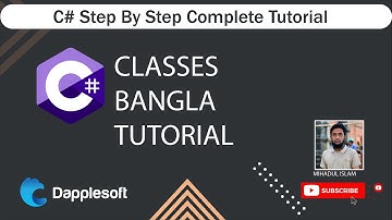 C# Classes Bangla Tutorial