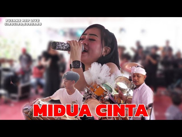 MIDUA CINTA | PUSANG ROP FT ARIEL GEBOT ( LIVE CINGCIN,SOREANG) class=