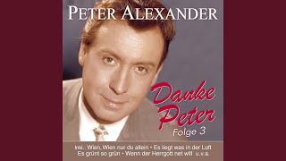 Video thumbnail of "Peter Alexander - Fiakerlied"