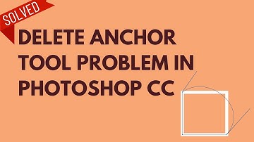 Photoshop - Delete Anchor Point Tool Problems Solved