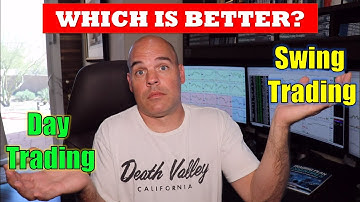 Swing Trading vs. Day Trading: Which is Better?