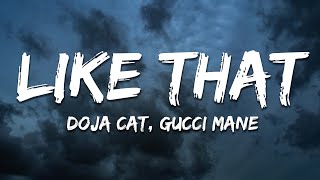 Doja Cat - Like That (Lyrics) ft. Gucci Mane