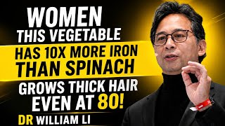 Stop Hair Loss Fast! This Vegetable PacksMore Protein Than Eggs |Dr William Li