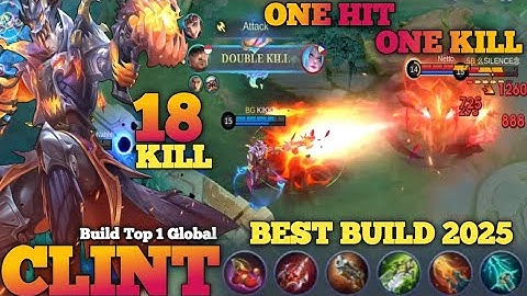 Clint Mythic One Hit One Kills Really OP ‼️Clint Best Build 2025 | Build Top 1 Global Clint - MLBB