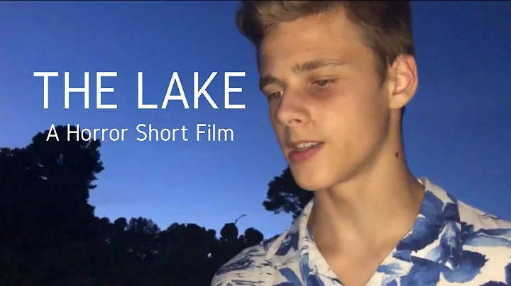 The Lake (2019) - A Horror Short Film