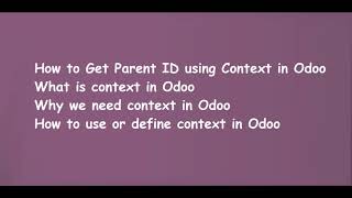 How to Get Parent ID using Context in Odoo | Learn OpenERP | Odoo How to Get Parent ID using Context in Odoo | Learn OpenERP | Odoo