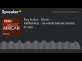 Refiller Boy - Se Nirrila Machel [Audio] ®.mp3 (made with Spreaker)