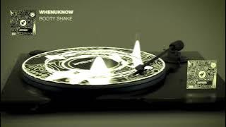 Whenuknow - Booty Shake