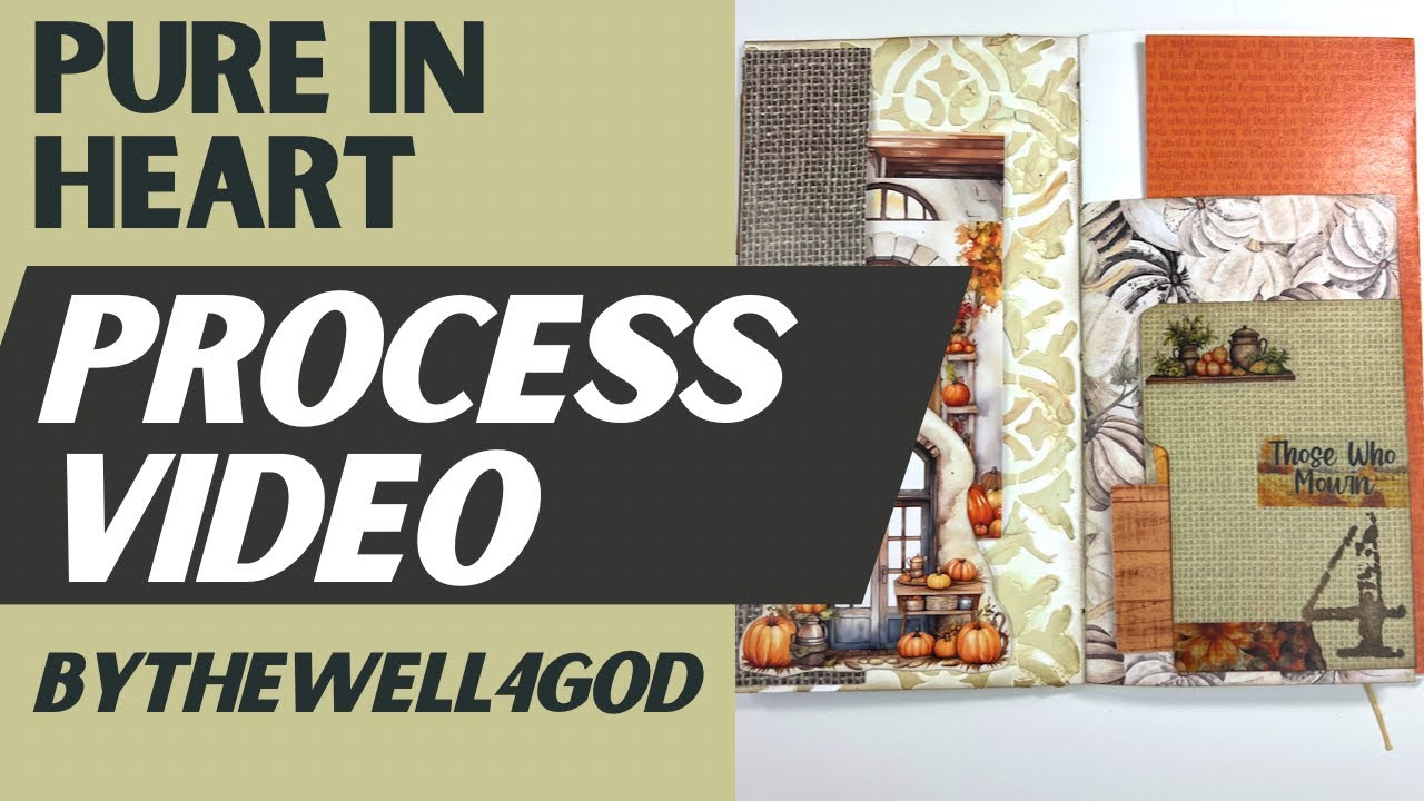 Bible Journaling Process - Pure in Heart - Day 4 - Bythewell4God # ...