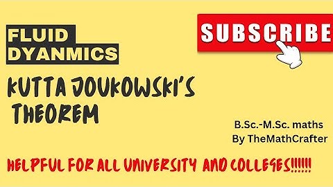 Kutta Joukowski Theorem |full derivation| fluid dynamics| M.Sc.maths