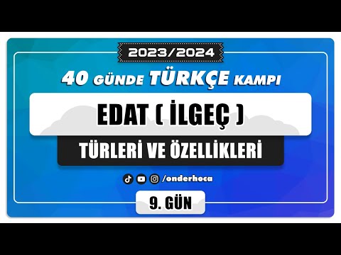36) EDAT (İLGEÇ) - SORU ÇÖZÜMÜ / DİL BİLGİSİ KAMPI / Önder Hoca