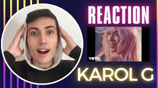 REACTION KAROL G - MI EX TENÍA RAZÓN (Official Video)