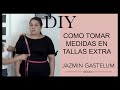 Como Tomar Medidas En Tallas Extra