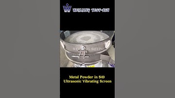 Testing of Ultrasonic Vibrating Screen on Metal Powder