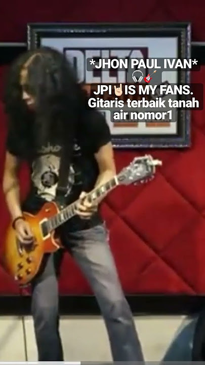 *JHON PAUL IVAN* 🎸🎧 🤘🏻Melodi gitar PELANGI, By: Boomerang. JPI adalah gitaris nomor👍🏽