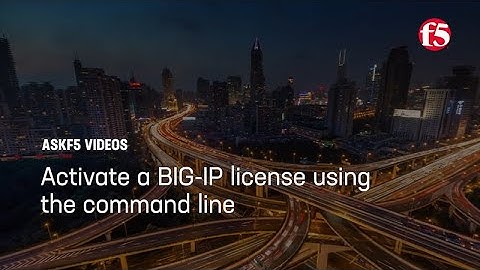 Activate a BIG-IP license using the command line