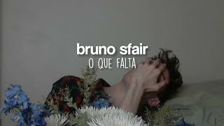 bruno sfair - o que falta (legendado)