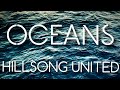 Oceans - Hillsong United (Lyrics)
