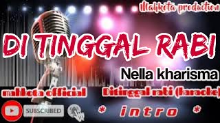 karaoke dangdut DI TINGGAL RABI nella kharisma lirik tanpa vokal || mahkota official
