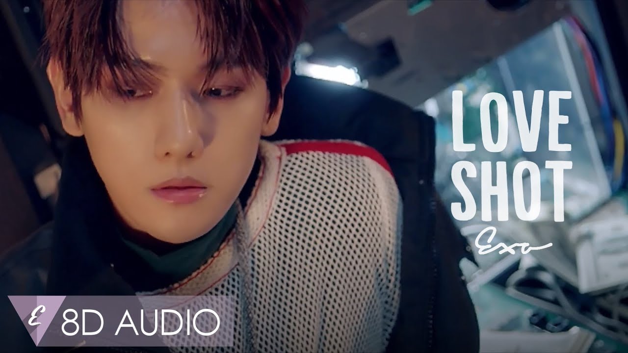 8D AUDIO  EXO   Love Shot