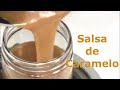 Cómo Hacer Salsa de Caramelo - Rica Receta Fácil y Rápida de Preparar │Club de Reposteria