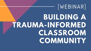 Building a Trauma-Informed Classroom Community screenshot 5