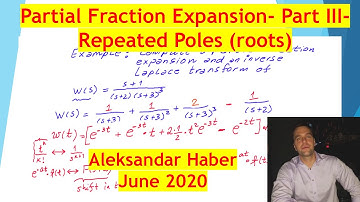 Partial Fraction Expansion- Multiple Roots (Poles)- Cover Method with MATLAB-Part III