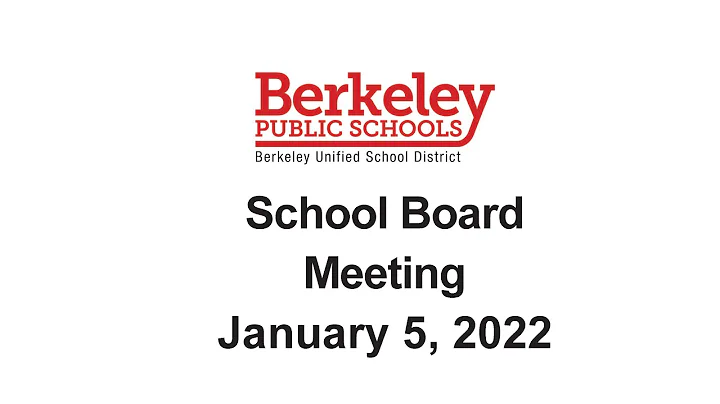 Berkeley USD School Board Meeting - January 5, 2022