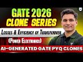Gate Exam 2026 | Losses & Efficiency of Transformer - Electrical Machines | By Mayank Sir