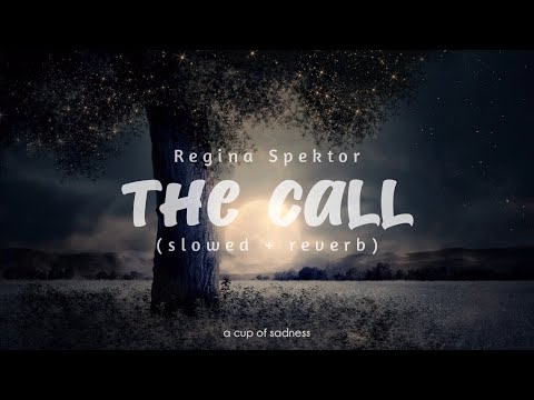 Regina Spektor The Call Slowed Reverb Lyrics The Chronicles Of Narnia Prince Caspian Ost