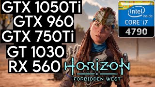 Horizon Forbidden West - GTX 1050 Ti , GTX 960 , GTX 750 Ti , RX 560 , GT 1030 - I7 4790
