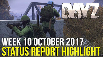 0.63/BETA Modding, Server Files & Much More! ~ #DayZ Status Report Highlight 10 October 2017