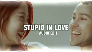 MAX ft. HUH YUNJIN - Stupid in love || Audio edit||