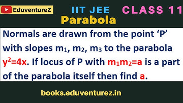 Normals are drawn from the point ‘P’ with slopes m1, m2, m3 to the parabola y2=4x. If locus of P wit