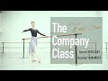 『The Company Class 』 Music for Ballet Class