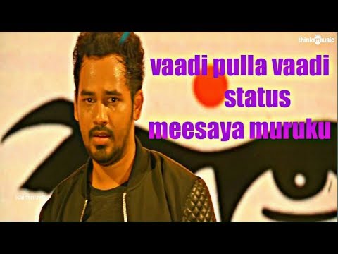 Vaadi Pulla Vaadi HD Meesaya Murukku Mp4