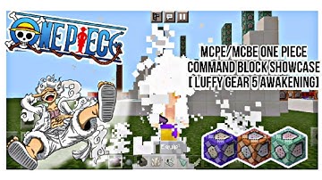 MCPE/MCBE One Piece Command Block Showcase【Luffy Gear 5 Awakening】///Minecraft