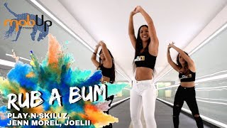 RUB A BUM | MOBUP® FITNESS | DANCE MOB®