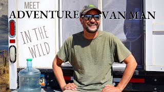 Meeting Adventure Van Man | In The Wild