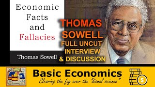 THOMAS SOWELL UNCUT INTERVIEW on ECONOMC FACTS &amp; FALLACIES, Debunking Leftist Policies (2008)