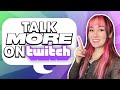 Talk more while streaming  and why its so hard to talk a lot