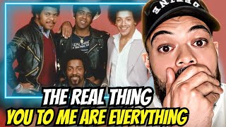 FIRST TIME HEARING The Real Thing - You To Me Are Everything REACTION