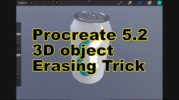 Procreate 5.2 3D Erasing Trick and more