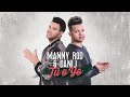 Manny Rod, Dani J - Tú o Yo