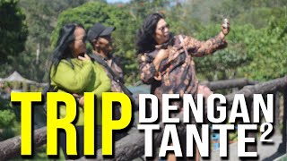 TRAVELLING AND CULINERY TRIP DENGAN TANTE-TANTE | SERBA GRATIS | Daily Life Anak Kampus